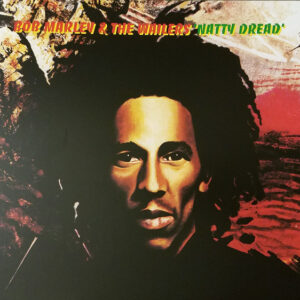 Bob Marley & The Wailers – Natty Dread