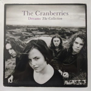 The Cranberries ‎– Dreams: The Collection
