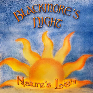 Blackmore's Night – Nature's Light
