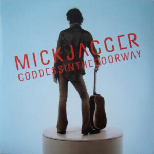 Mick Jagger – Goddess In The Doorway