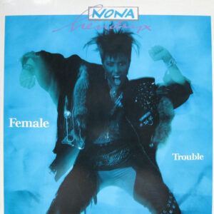Nona Hendryx – Female Trouble