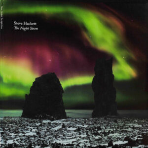Steve Hackett – The Night Siren