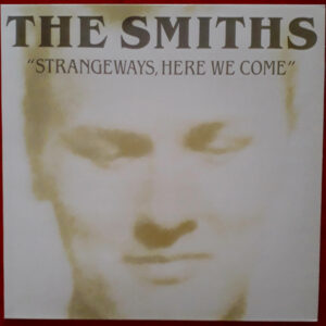 The Smiths – Strangeways, Here We Come