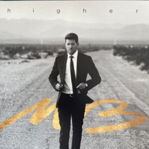 Michael Bublé – Higher