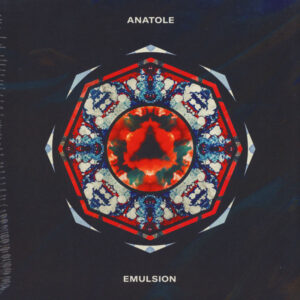 Anatole – Emulsion