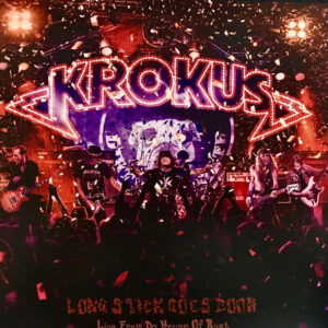 Krokus – Long Stick Goes Boom