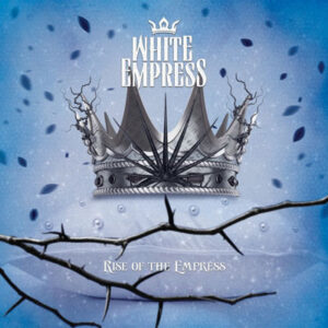 White Empress – Rise Of The Empress
