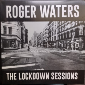Roger Waters – The Lockdown Sessions