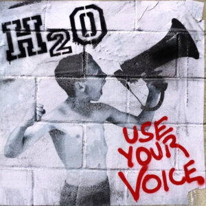 H2O – Use Your Voice