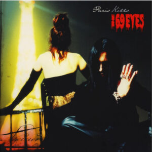 The 69 Eyes – Paris Kills