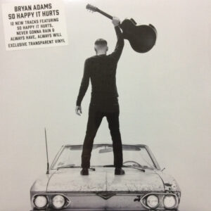 Bryan Adams – So Happy It Hurts