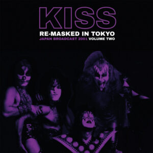Kiss – Re-Masked In Tokyo Vol 2