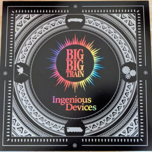 Big Big Train – Ingenious Devices