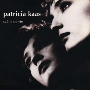 Patricia Kaas - Scene De Vie 