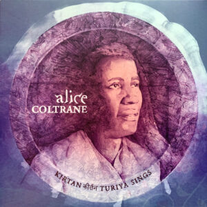Alice Coltrane – Kirtan: Turiya Sings