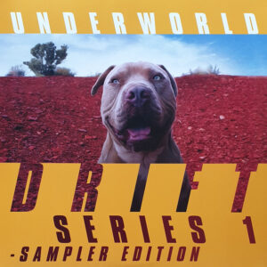 Underworld – Drift Series 1 - Sampler Edition