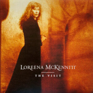 Loreena McKennitt – The Visit