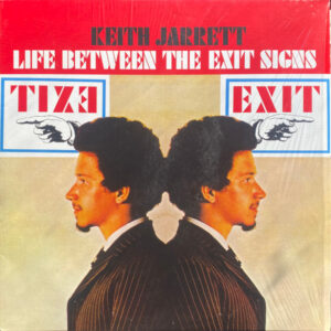 Keith Jarrett – Life Between The Exit Signs