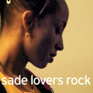 Sade – Lovers Rock