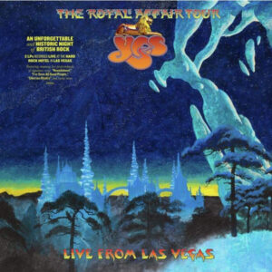 Yes – The Royal Affair Tour: Live From Las Vegas