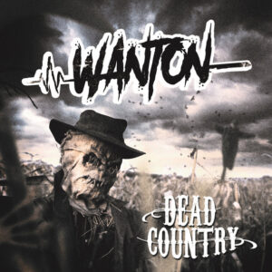 Wanton – Dead Country