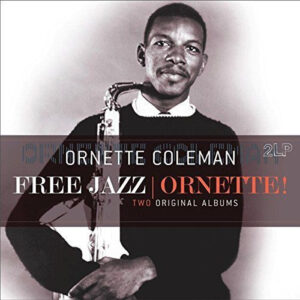 Ornette Coleman – Free Jazz | Ornette!