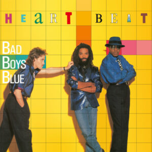 Bad Boys Blue – Heartbeat