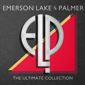 Emerson, Lake & Palmer – The Ultimate Collection