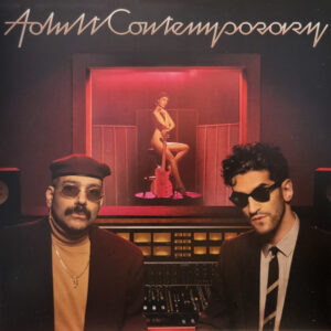 Chromeo – Adult Contemporary