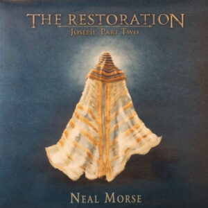 Neal Morse – The Restoration - Joseph: Part Two