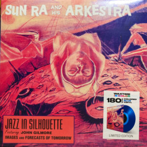 Sun Ra And His Arkestra – Jazz In Silhouette
