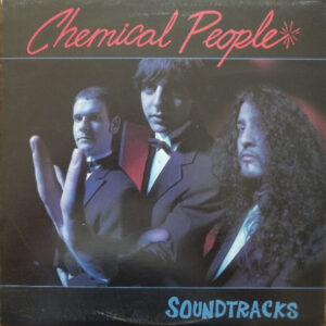 Chemical People – Soundtracks