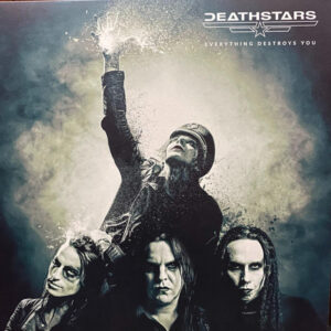 Deathstars – Everything Destroys You