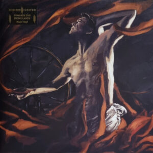 Horizon Ignited – Towards The Dying Lands