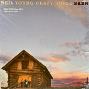 Neil Young With Crazy Horse – Barn