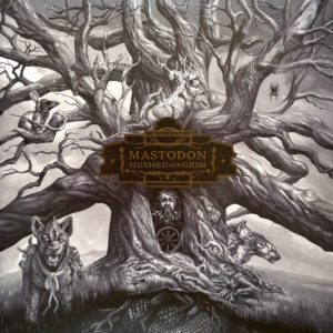 Mastodon – Hushed And Grim