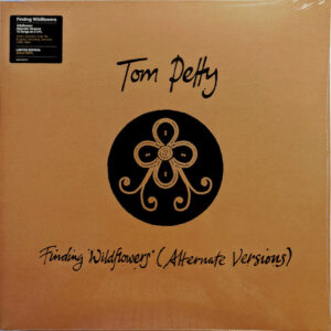 Tom Petty – Finding Wildflowers (Alternate Versions)