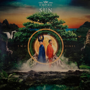 Empire Of The Sun – Two Vines