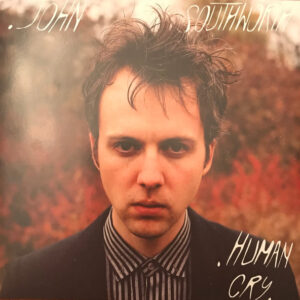 John Southworth – Human Cry