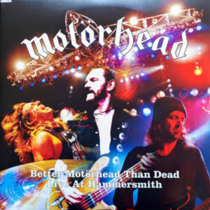 Motörhead – Better Motörhead Than Dead