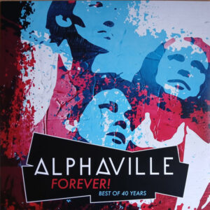 Alphaville – Forever! Best Of 40 Years