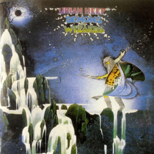 Uriah Heep – Demons And Wizards