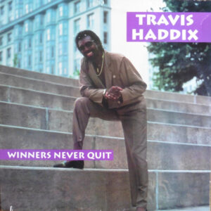 Travis Haddix – Winners Never Quit