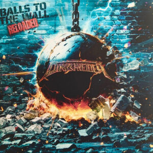 Dirkschneider – Balls To The Wall Reloaded