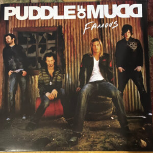 Puddle Of Mudd – Famous