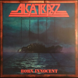 Alcatrazz – Born Innocent