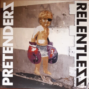 Pretenders – Relentless