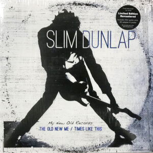 Slim Dunlap – My Old New Records: The Old New Me / Times Like This