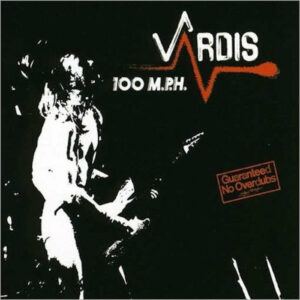 Vardis – 100 M.P.H.