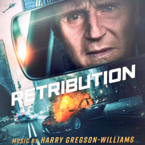 Harry Gregson-Williams – Retribution (Original Motion Picture Score)